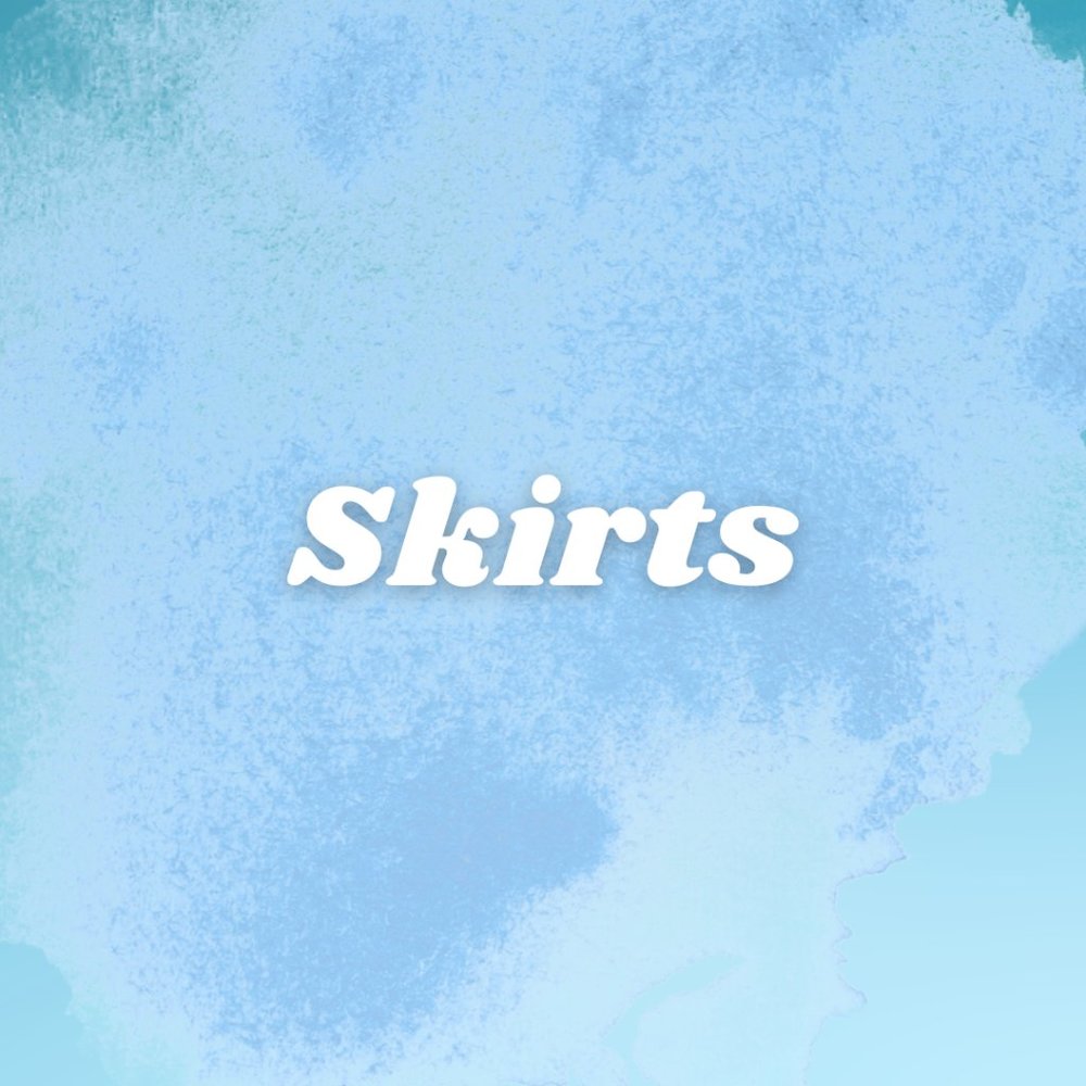 Skirts